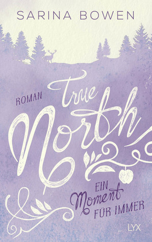 True North: Ein Moment für immer (Vermont #5)