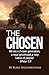 The Chosen: We are a chosen...
