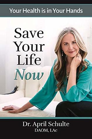 Save Your Life Now: Your Health is in Your Hands