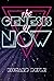 The Genesis of Now: Self Ex...