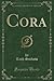 Cora (Classic Reprint)