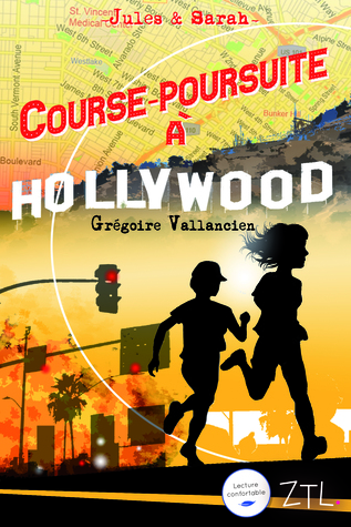 Course-poursuite à Hollywood (Jules & Sarah #2)