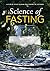 The Science of Fasting