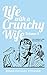 Life with a Crunchy Wife - ...