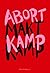 Abortkamp maktkamp