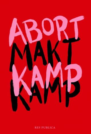 Abortkamp maktkamp