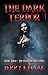 The Dark Terror (Book Three - The Dark Passage Series)