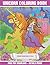 Unicorn Coloring Books for ...