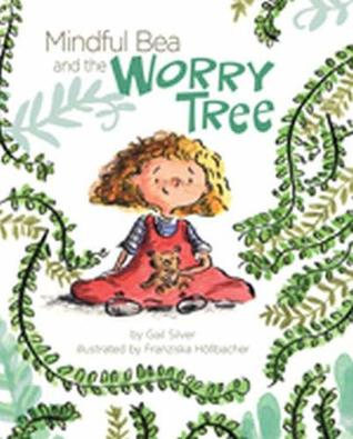 Mindful Bea and the Worry Tree (Hardcover)