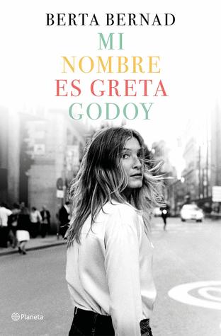 Mi nombre es Greta Godoy (Paperback)