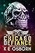 Chicago Defiance Box Set Part One (Chicago Defiance MC, #1-3)