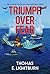 Triumph Over Fear by Thomas E. Lightburn