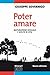 Poter amare: Maturazione sessuale e scelte di vita. Nuova edizione (Italian Edition)