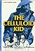 The Celluloid Kid (Matt Bishop)