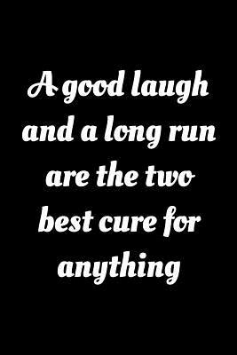 Gift Notebook for Runners, Blank Lined Journal | A Good Laugh And A Long Run: Medium Ruled