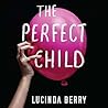 The Perfect Child