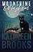 Moonshine & Mayhem by Kathleen Brooks Moonshine & Mayhem by Kathleen Brooks