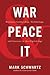 War and Peace and IT: Busin...