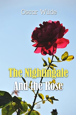 The Nightingale And the Rose
