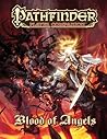 Pathfinder Player Companion: Blood of Angels