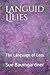 Languid Lilies: The Languag...