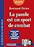 La parole est un sport de c...