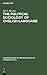 The Political Sociology of English Language: An African Perspective (Contributions to the Sociology of Language [CSL], 7)
