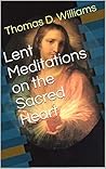 Lent Meditations on the Sacred Heart