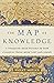 The Map of Knowledge: A Tho...