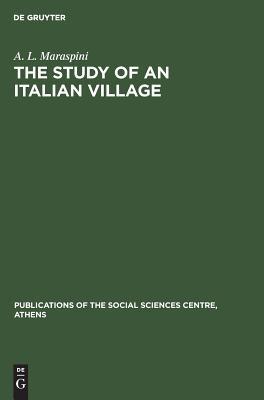 The study of an Italian village (Publications of the Social Sciences Centre, Athens, 5)