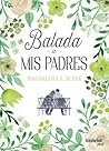 Balada a mis padres by Magdalena Blesa