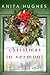 Christmas in Vermont by Anita Hughes Christmas in Vermont by Anita Hughes