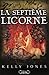 Septième licorne by Kelly Jones