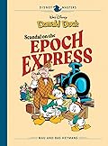 Walt Disney's Donald Duck: Scandal on the Epoch Express