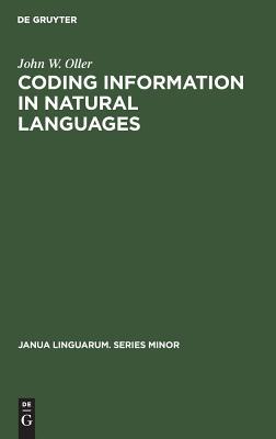 Coding information in natural languages (Janua Linguarum. Series Minor, 123)
