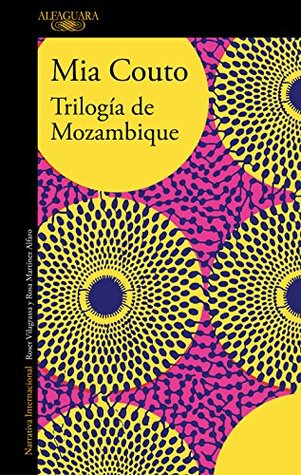 Portada de Trilogía de Mozambique, de Mia Couto