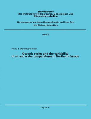 Oceanic cycles and the variability of air and water temperatures in Northern-Europe