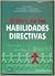 El Libro de Las Habilidades Directivas (Spanish Edition)