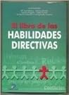 El Libro de Las Habilidades Directivas (Spanish Edition) El Libro de Las Habilidades Directivas (Spanish Edition)