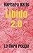 Libido 2.0 Le livre rouge