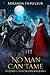 No Man Can Tame (Dark-Elves of Nightbloom #1)