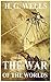The War of the Worlds by H.G. Wells (Illustrated)