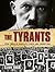 The Tyrants