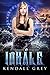 Inhale (Just Breathe, #1)