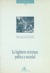 La Inglaterra victoriana: política y sociedad (Cuadernos de Historia Arco Libros #34)