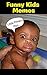 Funny Kids Memes: Baby's Clean Ultimate Funny Memes (Funny_memes Book 5)