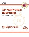New 11+ CEM 10-Minute Tests: Non-Verbal Reasoning - Ages 9-10 (with Online Edition) (CGP 11+ CEM)