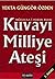 Kuvayı Milliye Ateşi