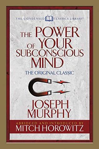The Power of Your Subconscious Mind