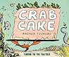 Crab Cake: Turnin...